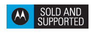 Motorola Sold and Supported Motorola Sold and Supported